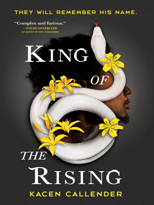 Title details for King of the Rising by Kacen Callender - Wait list